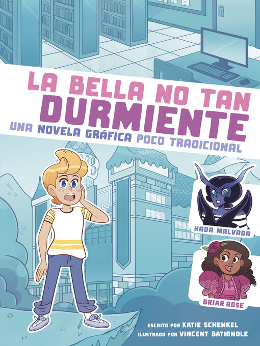 Title details for La bella no tan durmiente by Katie Schenkel - Available